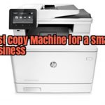 Top 10 Copy Machines for Small business – Print Faster and Save More